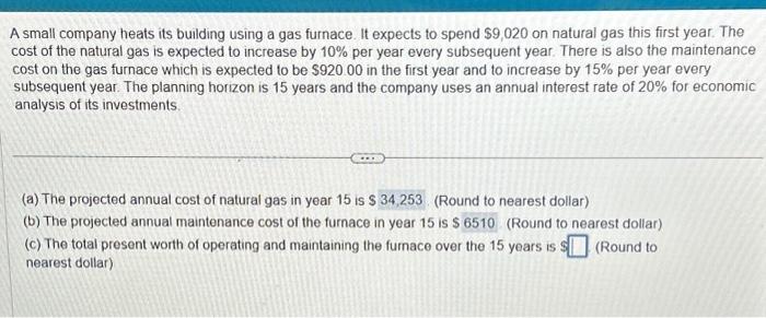 Solved A small company heats its building using a gas | Chegg.com