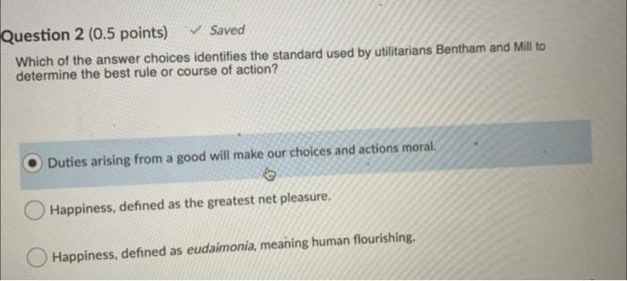 Question 7 (0.5 points) Saved Which ethical tool aims | Chegg.com