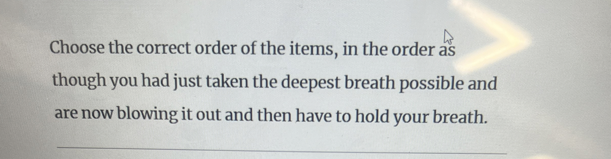 Solved Choose the correct order of the items, in the order | Chegg.com