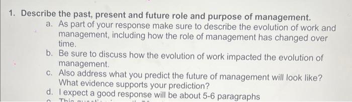 Solved 1. Describe the past, present and future role and | Chegg.com