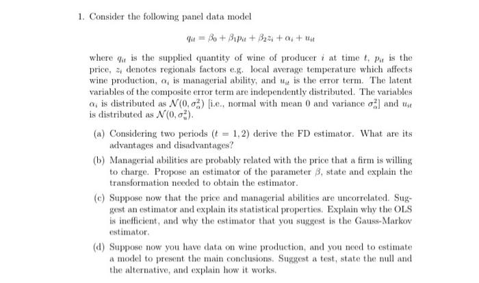 Solved 1. Consider the following panel data model qu = Bo + | Chegg.com