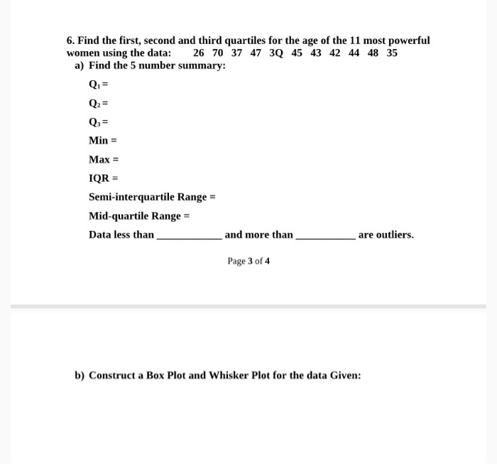 Solved 6. Find the first second and third quartiles for the | Chegg.com