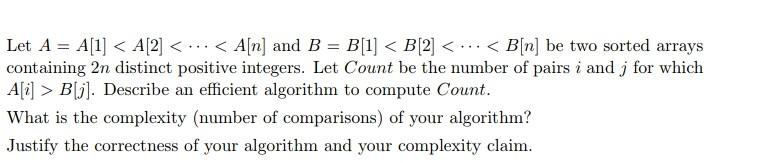 Solved = Let A = A[1] B[j]. Describe an efficient algorithm | Chegg.com