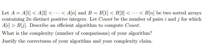 Solved = Let A = A[1] B[j]. Describe An Efficient Algorithm | Chegg.com