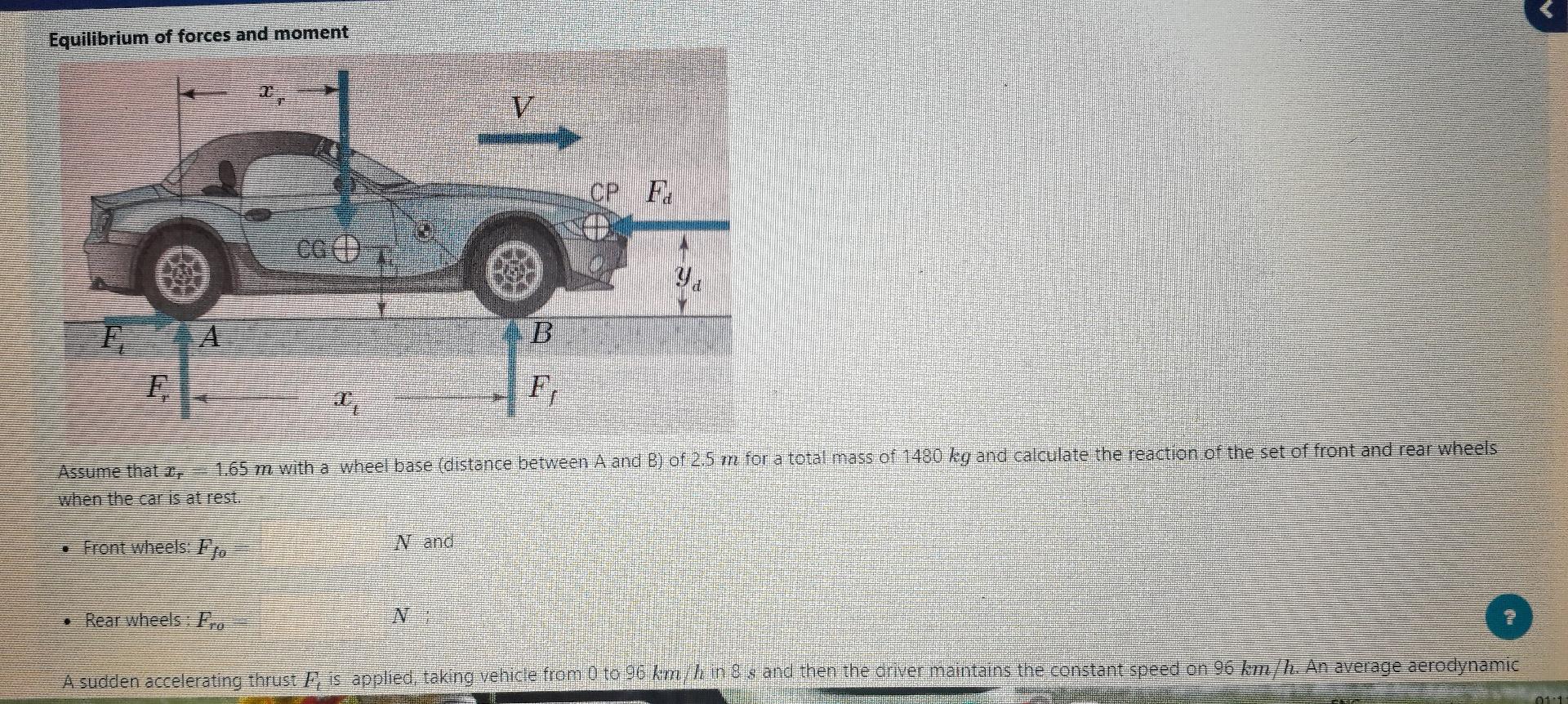 Solved Assume that xr=1.65 m with a wheel base (distance