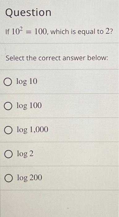 solved-question-if-102-100-which-is-equal-to-2-select-chegg