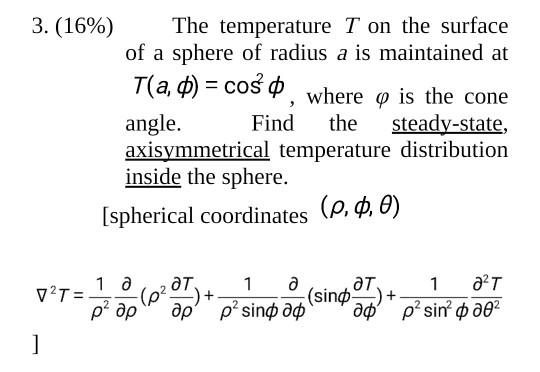 3 16 The Temperature T On The Surface Of A Sphere Chegg Com