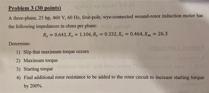 Solved Problem 3 (30 points) A three-phase, 25 hp, 460 V, 60 | Chegg.com