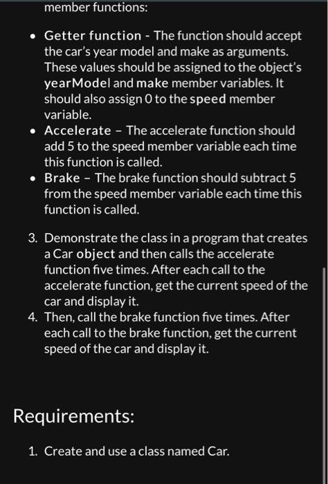Solved Background: Write a class named Car that will be used | Chegg.com