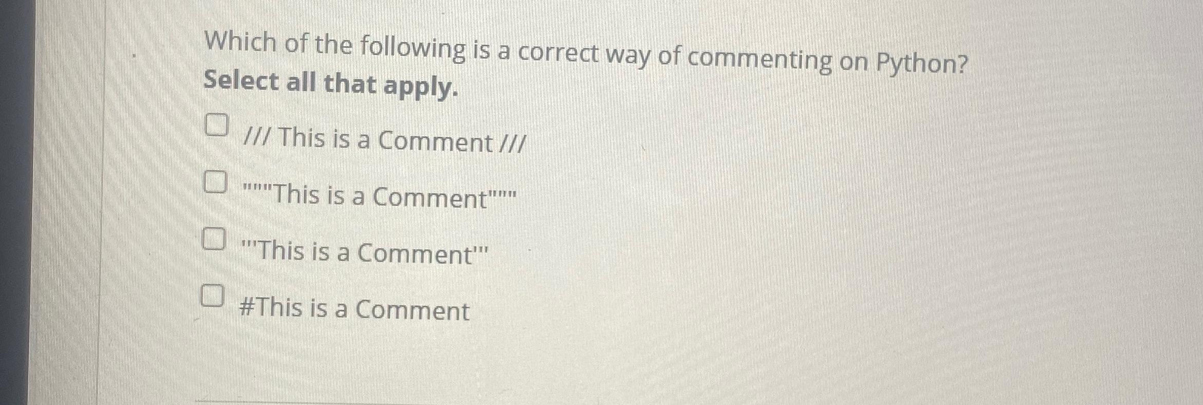Solved Which of the following is a correct way of commenting | Chegg.com