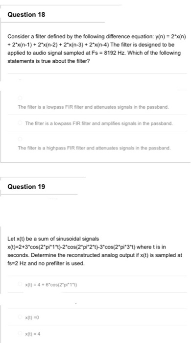 Solved Question 18 Consider a filter defined by the | Chegg.com