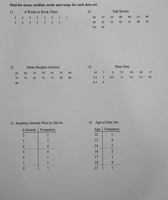 Solved Find the mean, median, mode and range for each data | Chegg.com