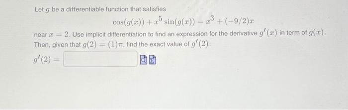 Solved Let g be a differentiable function that satisfies | Chegg.com
