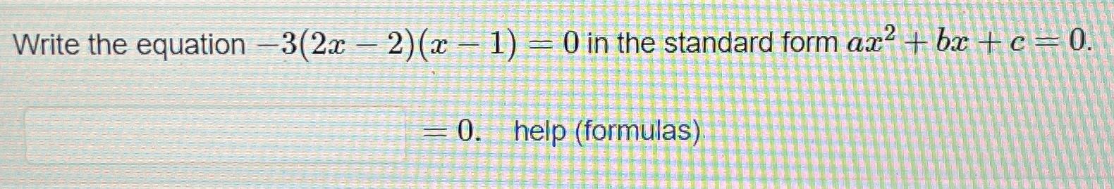 solved-write-the-equation-3-2x-2-x-1-0-in-the-standard-chegg