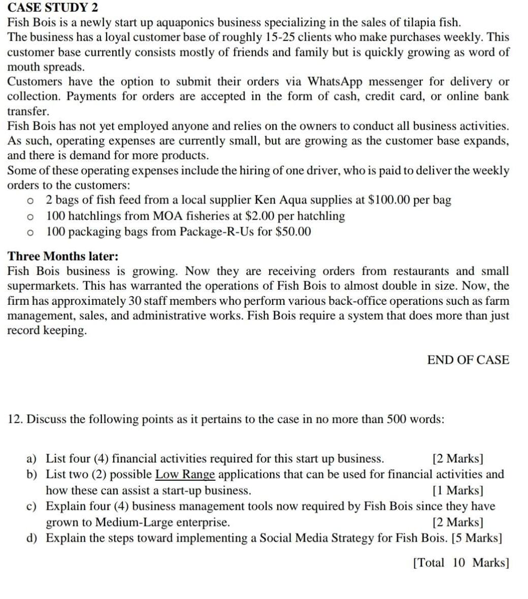 CASE STUDY 2 Fish Bois is a newly start up aquaponics | Chegg.com