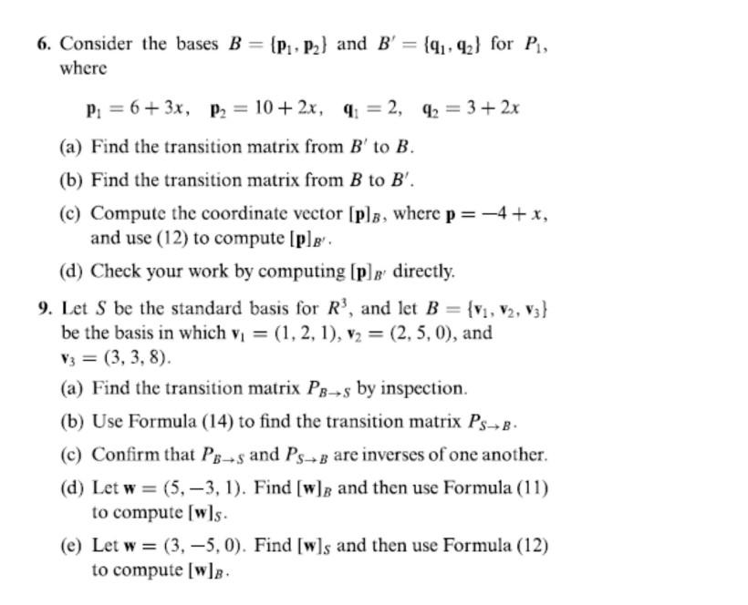 Solved 6. Consider The Bases B={p1,p2} And B′={q1,q2} For | Chegg.com