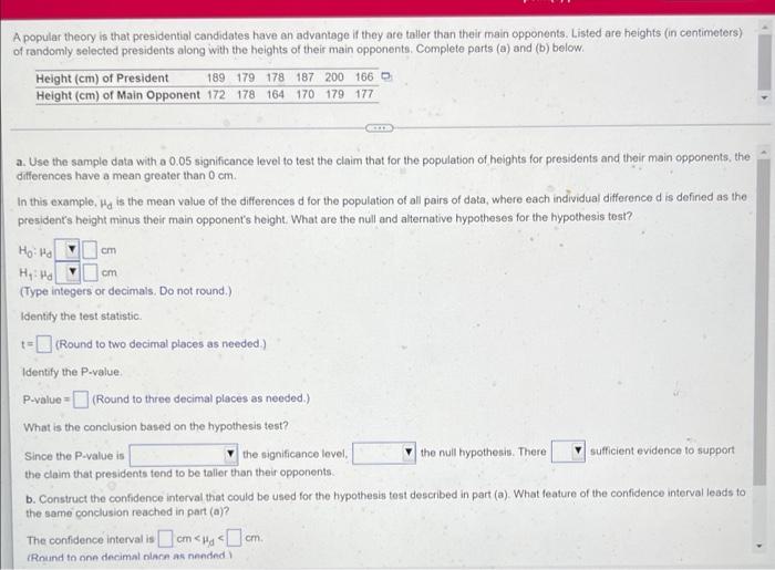 Solved A Popular Theory In That Presidential Candidates Have | Chegg.com