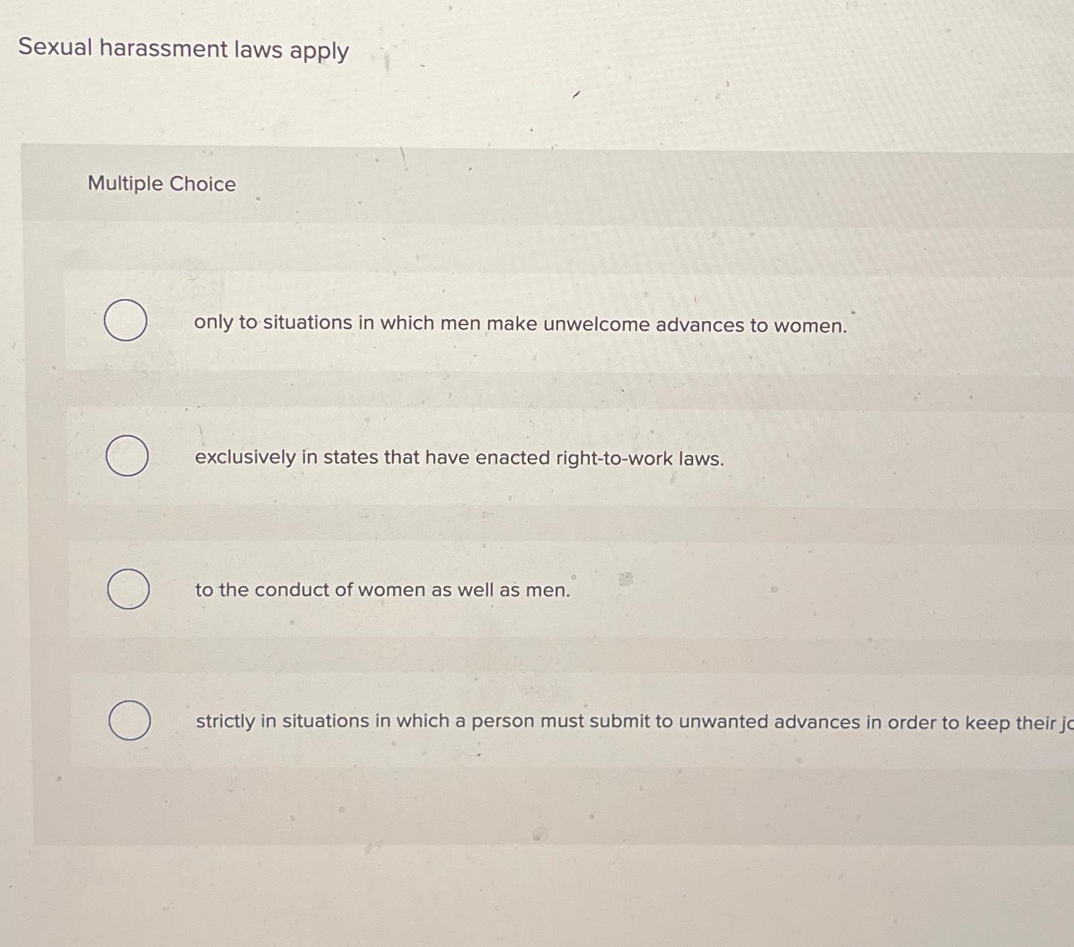 Solved Sexual harassment laws applyMultiple Choiceonly to | Chegg.com