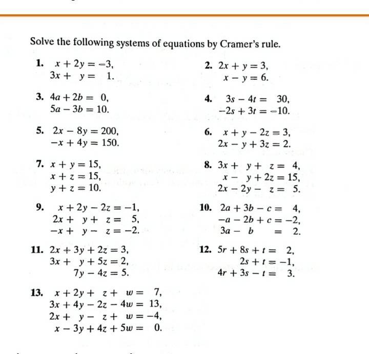 Solved Solve The Following Systems Of Equations By Cramer S Chegg Com