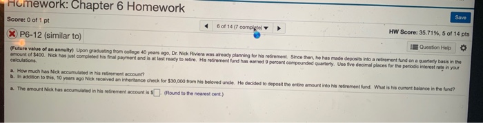 Solved mumework: Chapter 6 Homework Save Score: 0 of 1 pt 6 | Chegg.com