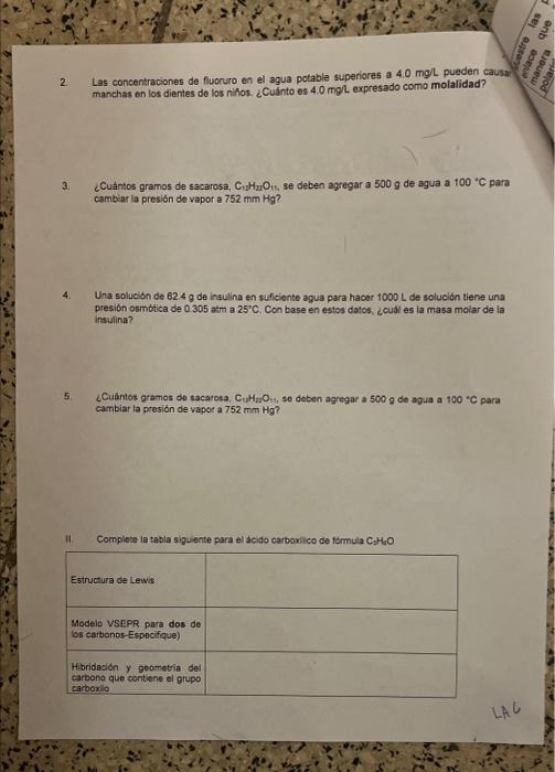 2. Las concentraciones de fluoruro en el agua potable superiores a \( 4.0 \mathrm{mg} / \mathrm{L} \) pueden causai manchas e