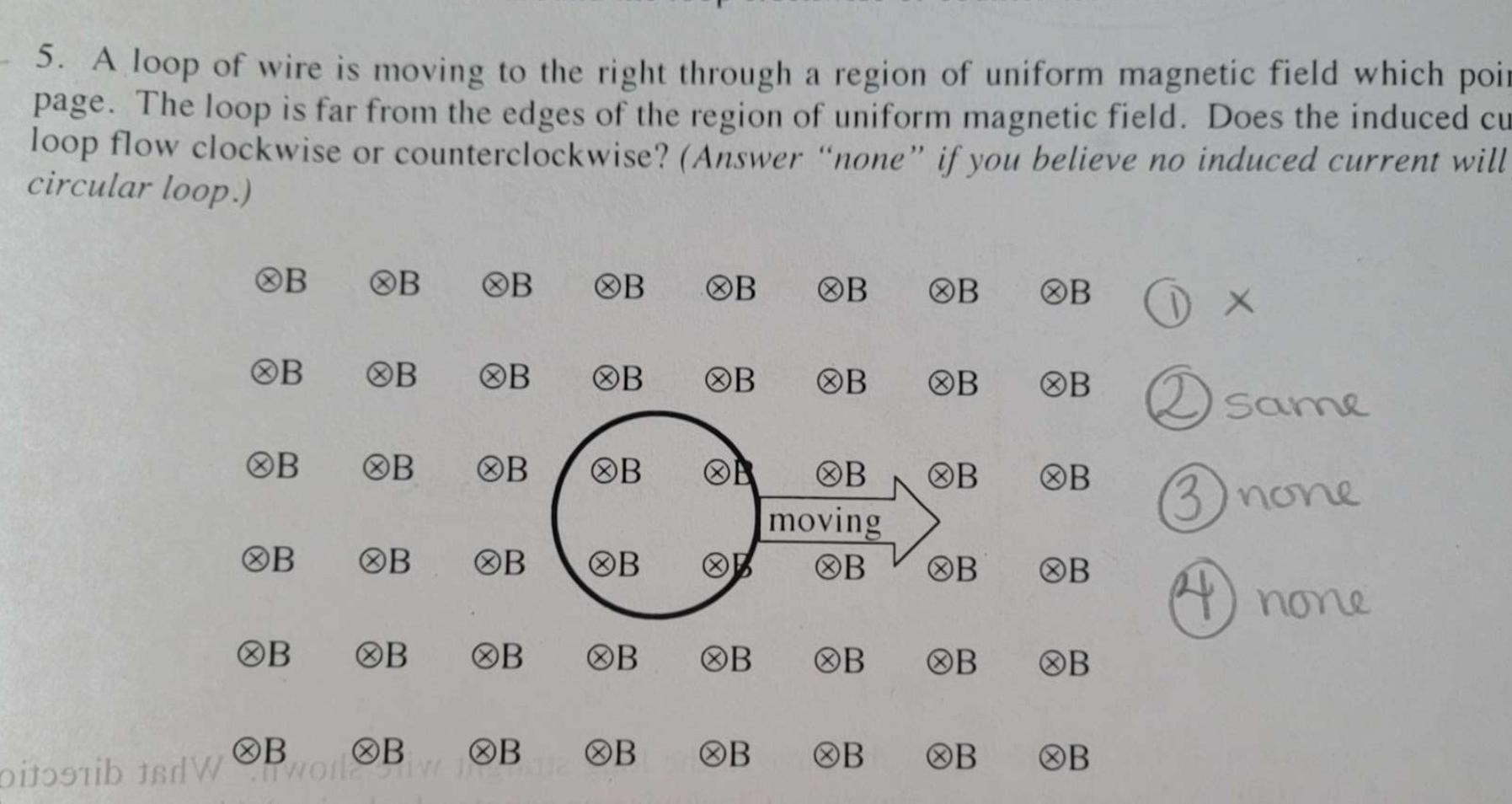 Solved 5. A loop of wire is moving to the right through a | Chegg.com