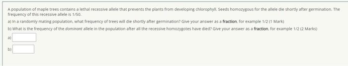 Solved A population of maple trees contains a lethal | Chegg.com