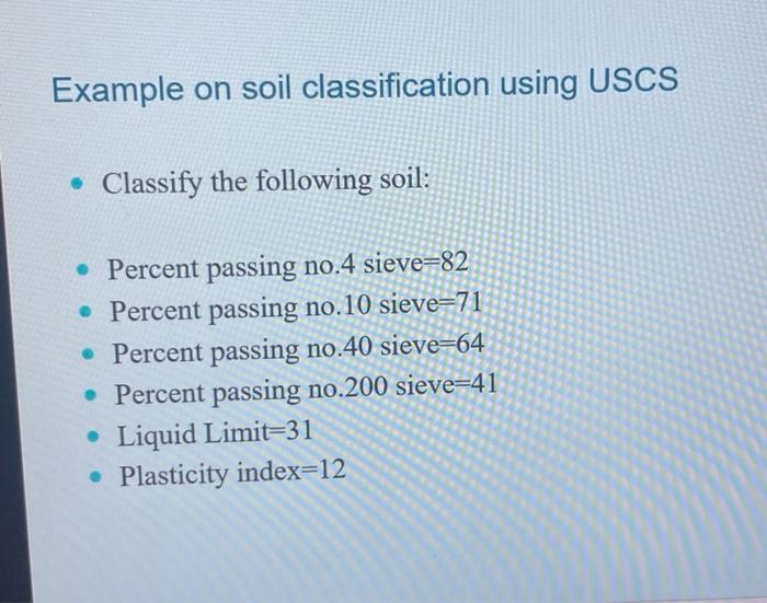 Solved Example on soil classification using USCS • Classify