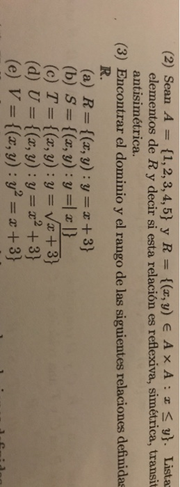 Solved 2 List The Elements Of R And Say If This Relations Chegg Com