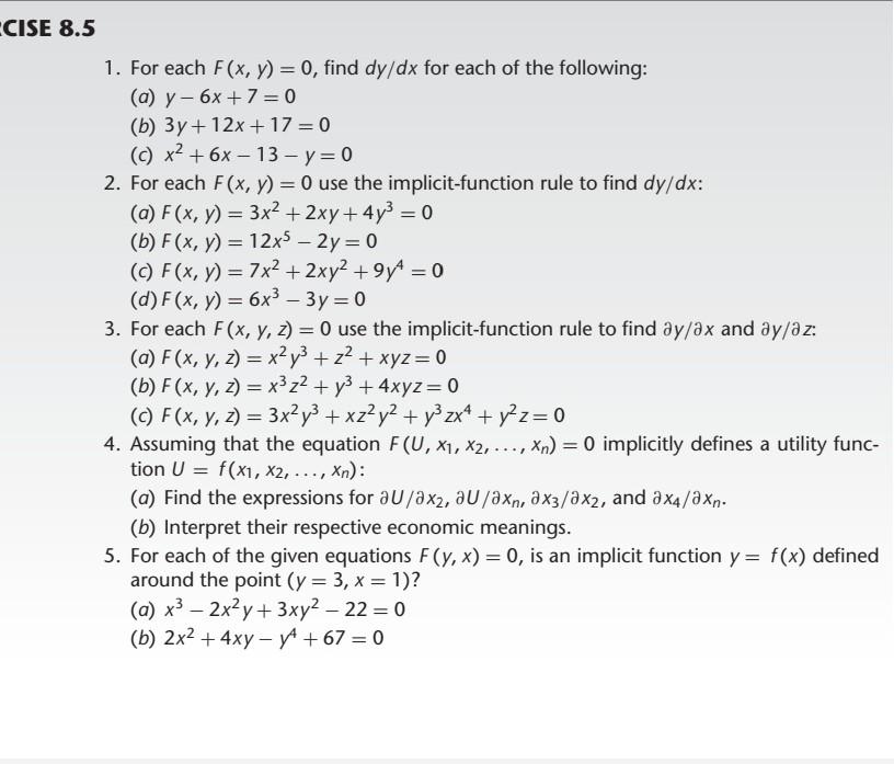 1. For each \( F(x, y)=0 \), find \( d y / d x \) for each of the following:
(a) \( y-6 x+7=0 \)
(b) \( 3 y+12 x+17=0 \)
(c) 