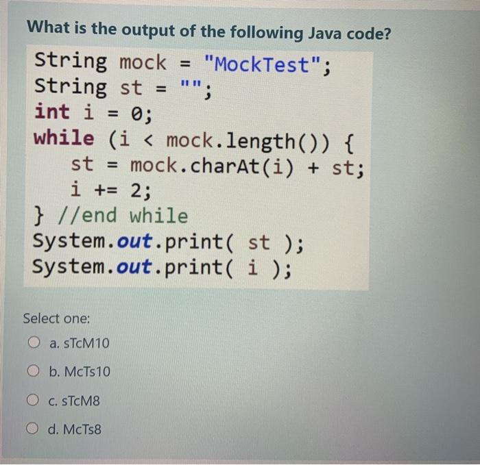 Solved What Is The Output Of The Following Java Code? Int I; | Chegg.com