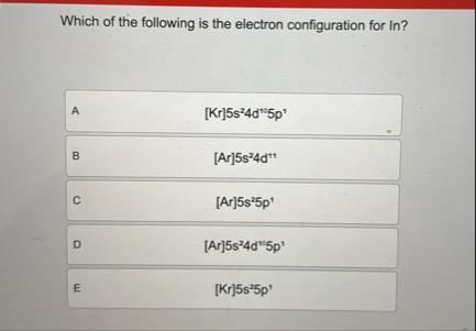 Solved Which of the following is the electron configuration | Chegg.com
