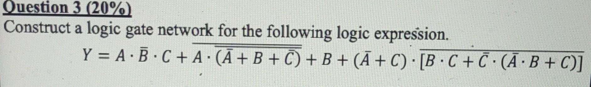 Solved Y=A⋅Bˉ⋅C+A⋅(Aˉ+B+Cˉ)+B+(Aˉ+C)⋅[B⋅C+Cˉ⋅(Aˉ⋅B+C)] | Chegg.com