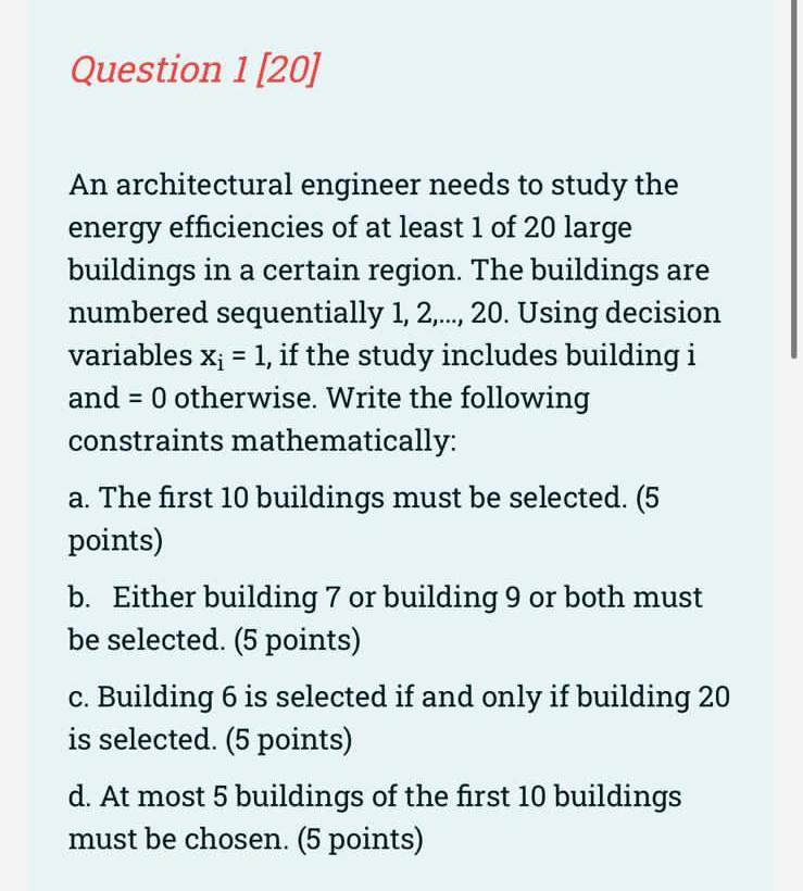 Solved Question 1 [20] An architectural engineer needs to | Chegg.com
