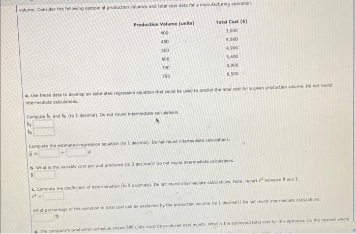 Solved volume. Consider the following sample of production | Chegg.com