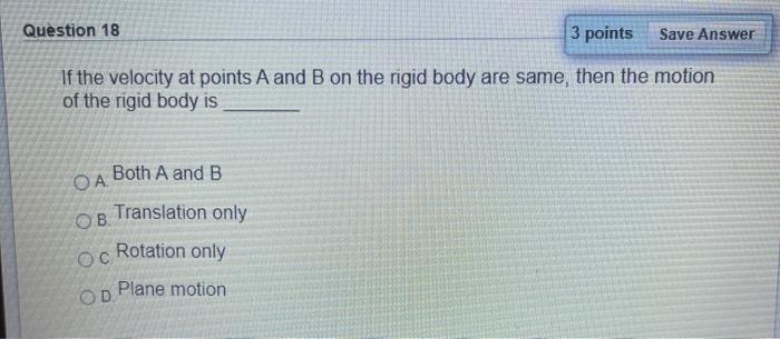 Solved Question 18 3 points Save Answer If the velocity at | Chegg.com