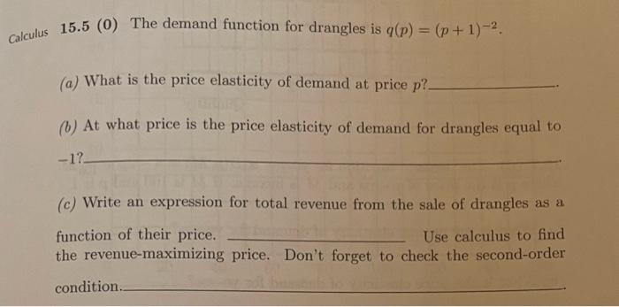 Solved Ius 15.5(0) The demand function for drangles is | Chegg.com