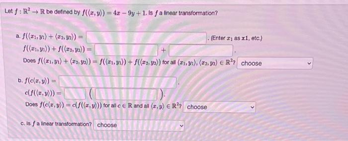 Solved Let F R2→r Be Defined By F X Y 4x−9y 1 Is F A