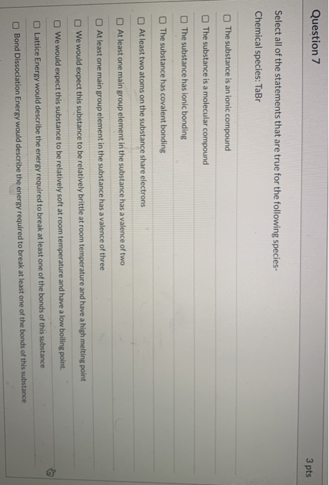 Solved Question 7 3 pts Select all of the statements that | Chegg.com