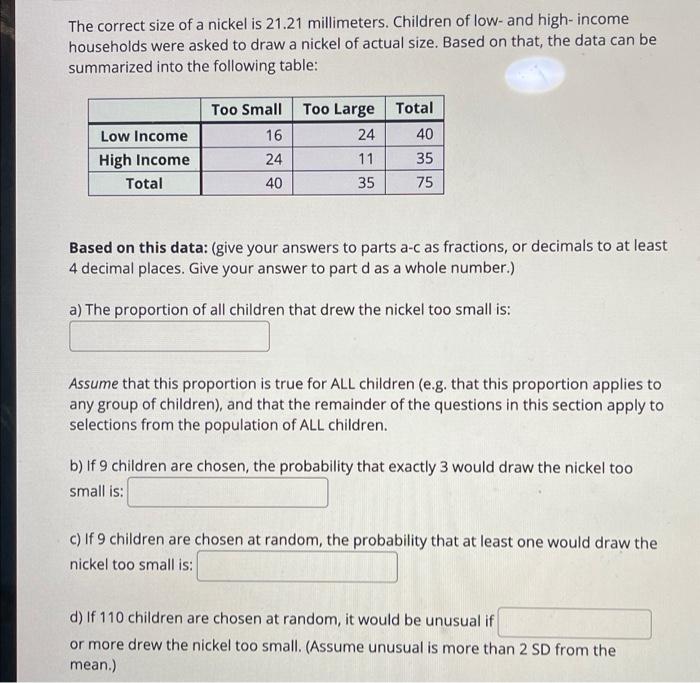 Solved The correct size of a nickel is 21.21 millimeters.