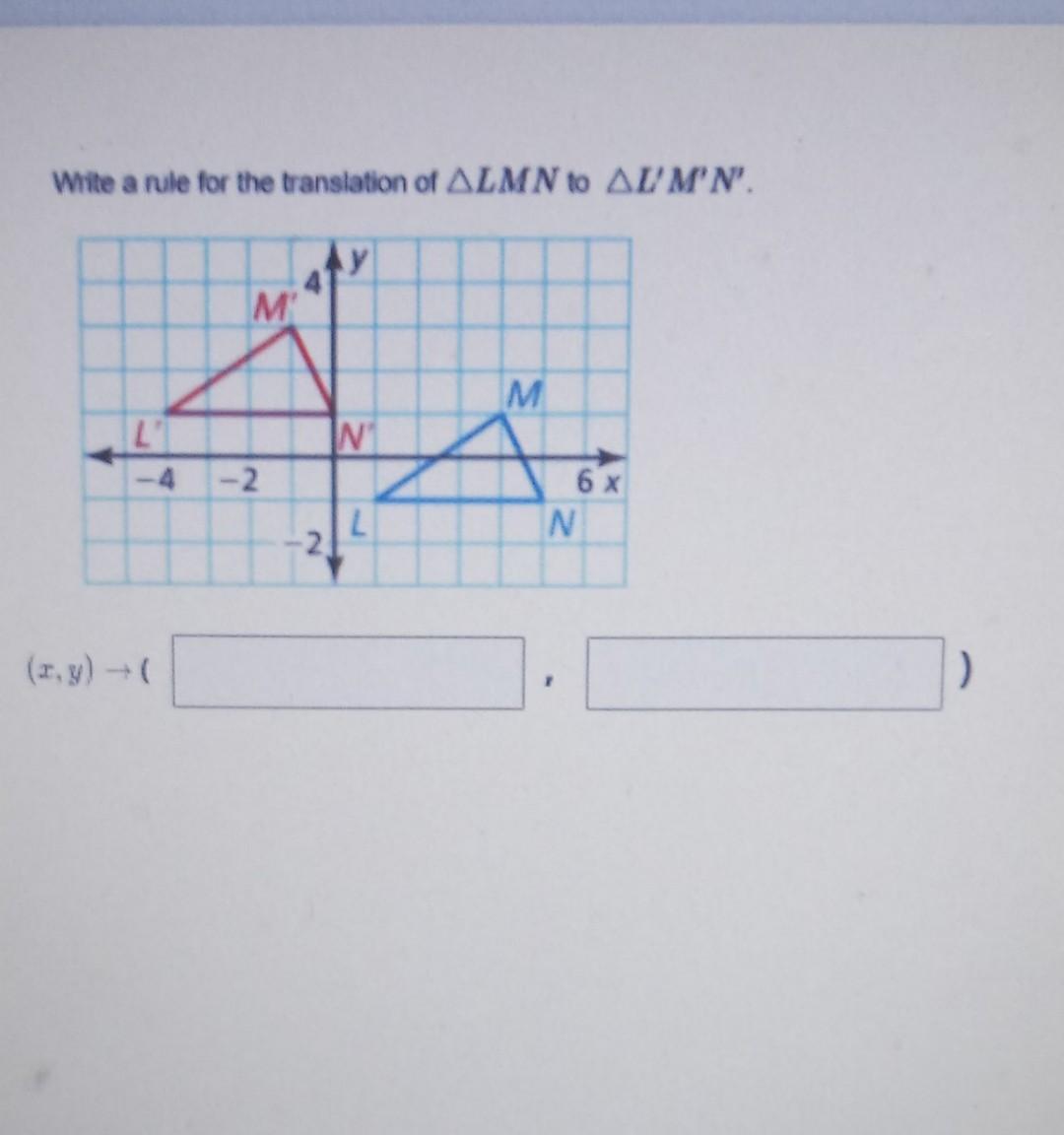 Solved write a rule for the translation of angle LMN to  Chegg.com