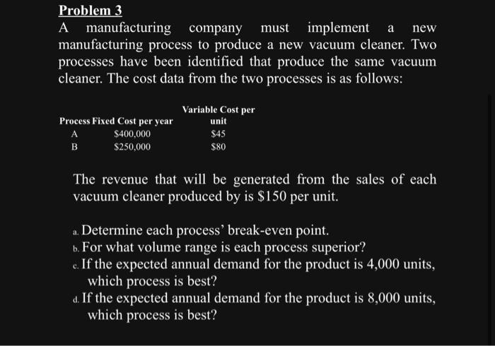 Solved Problem 3 A Manufacturing Company Must Implement A | Chegg.com