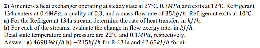 Solved Air enters a heat exchanger operating at steady state | Chegg.com