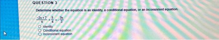 Solved Determine whether the equation is an identify, a | Chegg.com