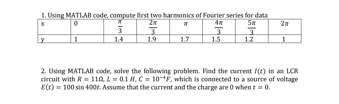 Solved Tt 411 X Tt 210 1 Using Matlab Code Compute First Chegg Com