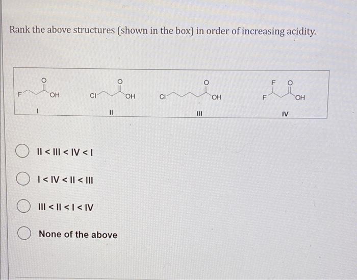 Solved Rank the above structures (shown in the box) in order | Chegg.com