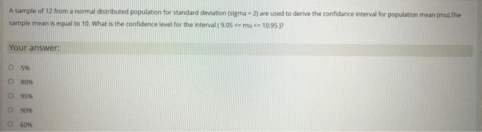 Solved A sample of 12 from a normal distributed population | Chegg.com