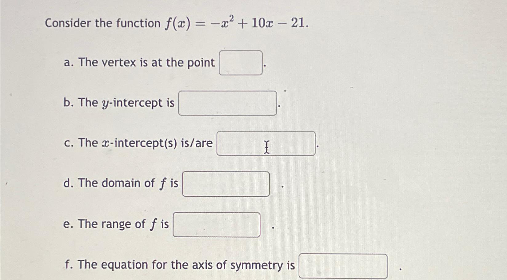 solved-consider-the-function-f-x-x2-10x-21-a-the-vertex-chegg