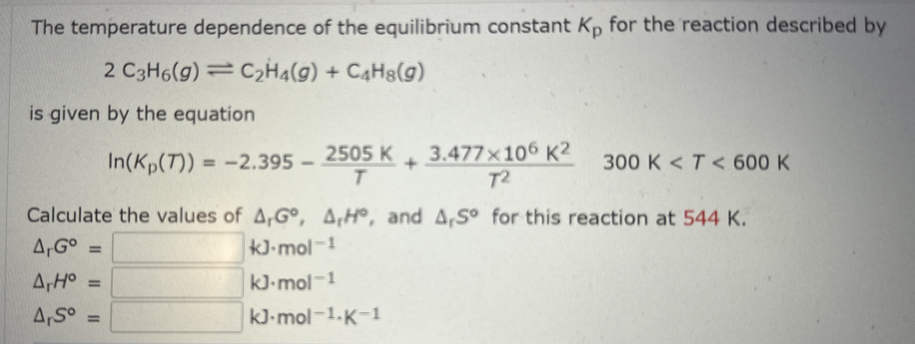 Solved The temperature dependence of the equilibrium | Chegg.com