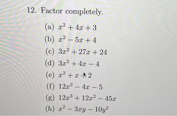 3 x 4 2 5 x 4 )= 12 factorise